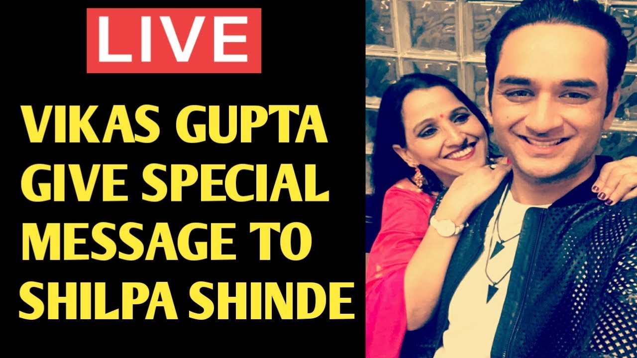 LIVE !! VIKAS GUPTA GIVE SPECIAL MESSAGE TO SHILPA SHINDE & MASTI WITH MOMMY !! WATCH INSIDE VIDEO !
