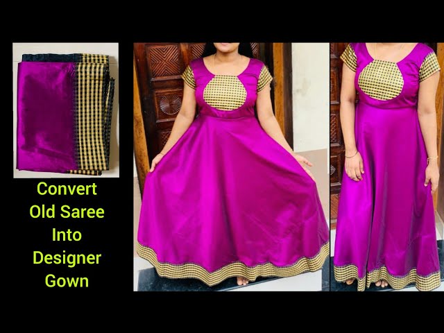 Long Dresses made out of old and Damaged Sarees #LongDresses | Long gown  dress, Designer anarkali dresses, Indian gowns