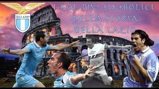 I 10 GOL più IMPORTANTI e SIMBOLICI della STORIA della LAZIO