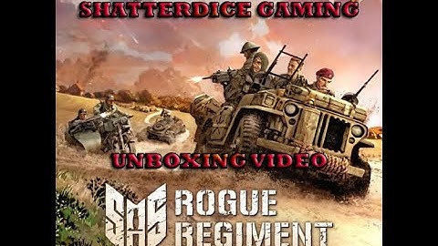 Shatterdice Gaming unboxes SAS rogue regiment