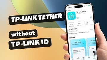 How to Use TP-Link Tether Without TP-Link ID Login