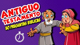 30 PREGUNTAS BIBLICAS DEL ANTIGUO TESTAMENTO