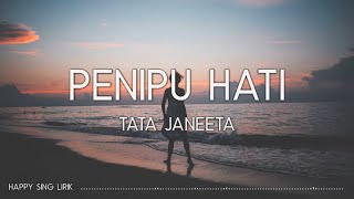 Tata Janeeta - Penipu Hati (Lirik) chords