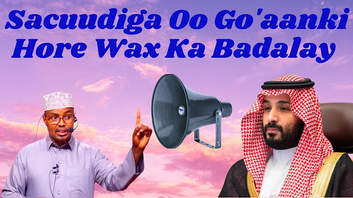 Sacuudiga oo go'aanki hore wax ka badalay  Sh Xassaan