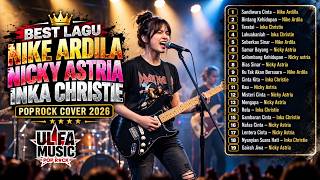 NIKE ARDILLA, NICKY ASTRIA, INKA CHRISTIE – Kumpulan Lagu Hits 90an | Pop Rock Cover