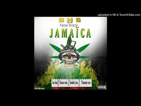 BNS MUSIC[JAMAICA}  Dj Blanco Mix ×Joe Bad ×Doobelyou & l'homme zoe