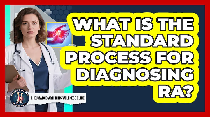 What Is The Standard Process For Diagnosing RA?