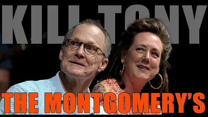 KILL TONY #564 - THE MONTGOMERY'S