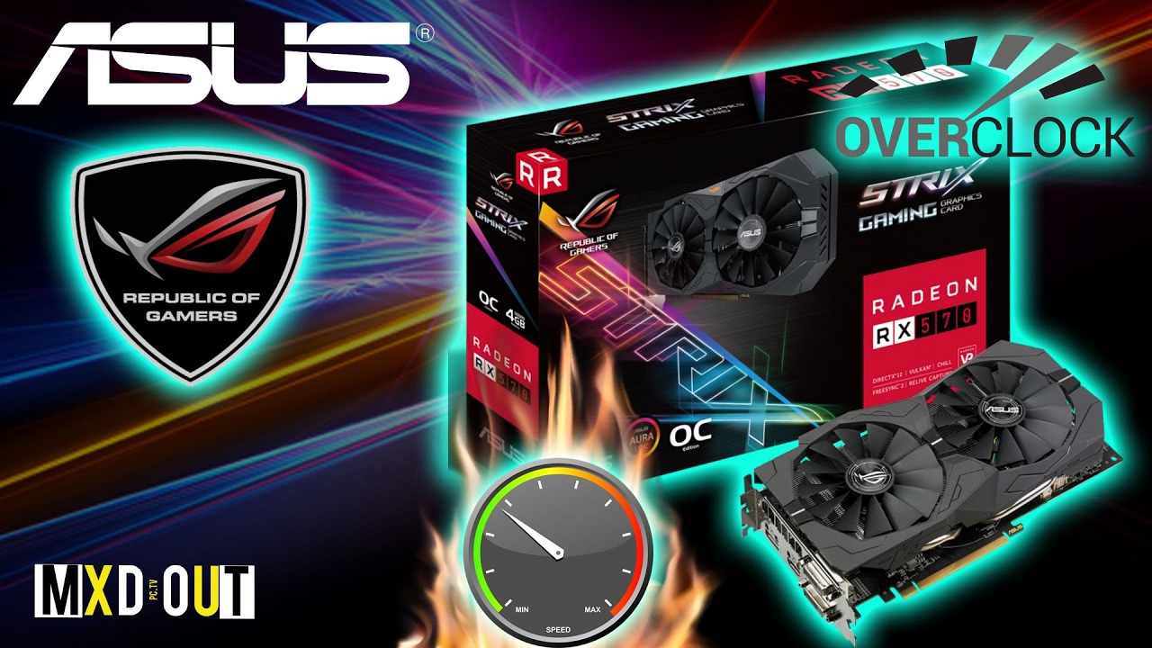 Asus Strix Rx 570 Graphics Card Overclocked Youtube