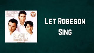 Manic Street Preachers - Let Robeson Sing (Lyrics)