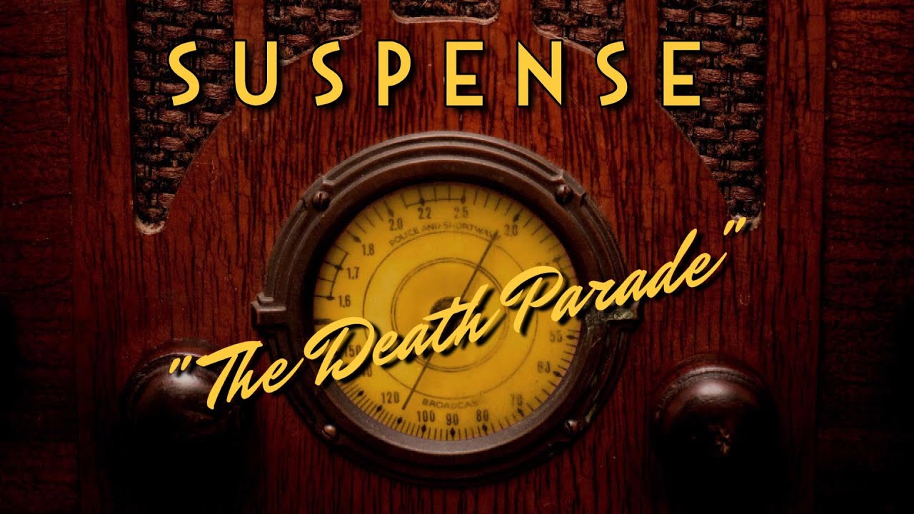 Suspense-Classic Mystery Radio-"The Death Parade"-Agnes Moorehead