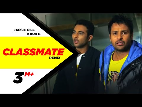 Classmate (Remix) | Jassi Gill & Kaur B | Daddy Cool Munde Fool | Full HD