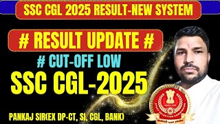 SSC CGL 2025-RESULT , CUTVOFF AND CPT CUT OFF, AND RESULT DELAY