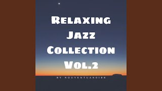 Relaxing Jazz Collection, Vol. 2