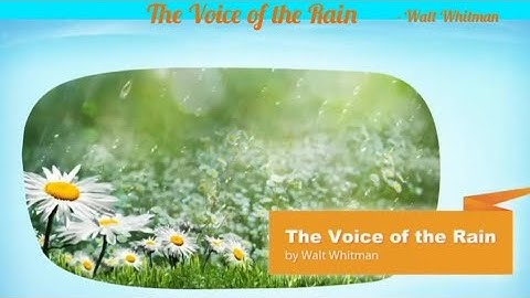 The Voice of the Rain By Walt Whitman [Hornbill - XI] CBSE English Core