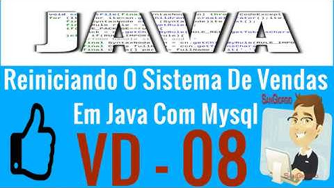 Curso Programação - Curso Completo De Java E MYSQL - Reiniciando o sistema de vendas - 08