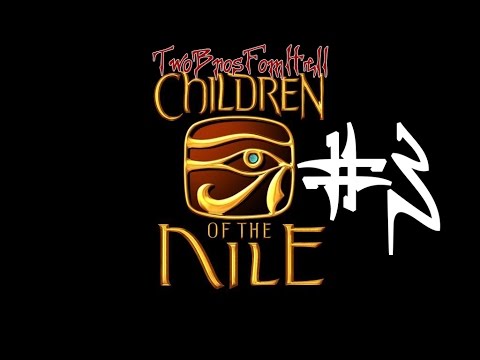 Children Of The Nile (#3) - Новые Районы