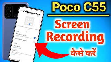 How to screen recording in Poco c55 | Poco c55 Screen Recording