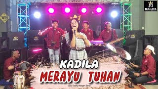 Merayu Tuhan | Kadila ( Versi Goong ) MAHATA Entertainment.