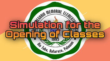 SIMULATION FOR THE OPENING OF CLASSES