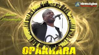 ADVISER NOWAMAGBE - OPAKHARA [LATEST BENIN MUSIC]