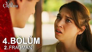 Yalı Çapkını 4. Bölüm 2. Fragmanı