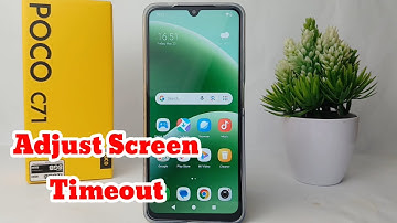 How To Adjust Screen Timeout On Poco C71