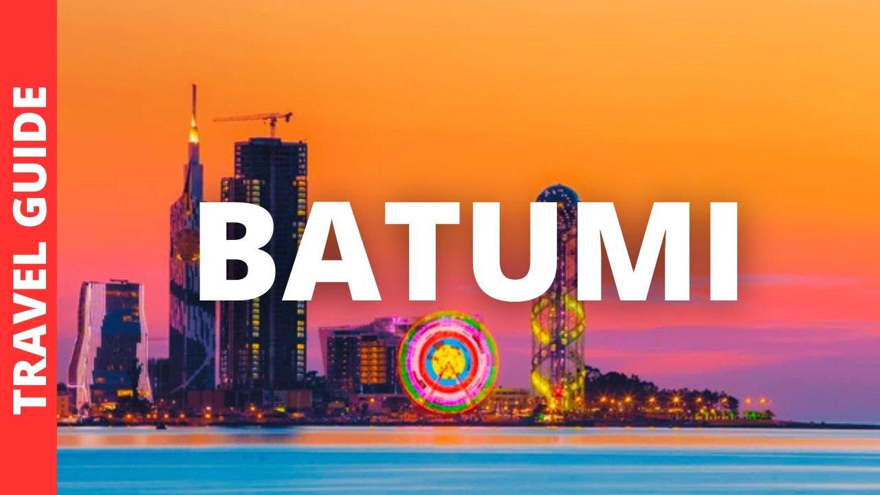 Batumi Georgia Travel Guide: 12 BEST Things To Do In Batumi