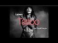 Loreen Tattoo Slow لورين وشم مترجم للعربية بطيء 