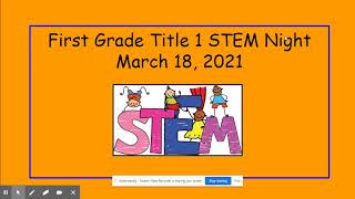 First Grade STEM Night 2021