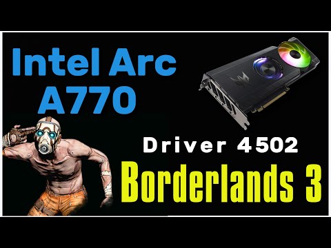 Intel Arc A770 - Borderlands 3 at 3440x1440 (driver 4502) (It's Good!)