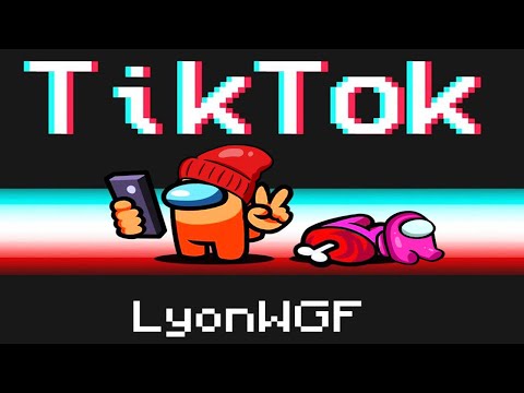 GIOCHIAMO COME TIK TOK SU AMONG US