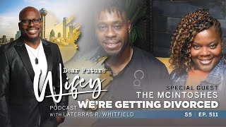 This Christian Couple Feels Divorce Is the Only Option | Dear Future Wifey S5, E511