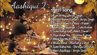 AASHIQUI 2 SONG MOVIE ALL BEST SONG MOVIE ALL BEST!! TUJH MEIN RAB