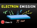 Electron Emission || for Class 12 in Hindi