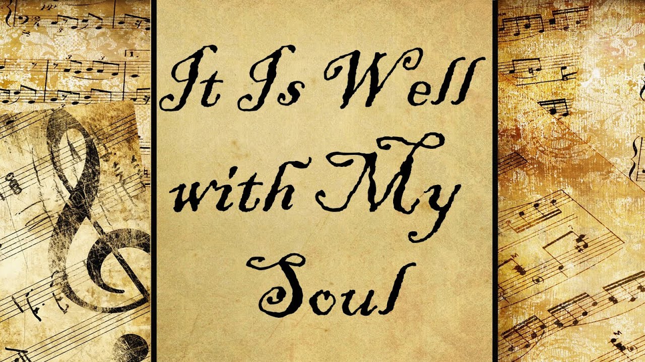 It Is Well with My Soul | Hymn - YouTube