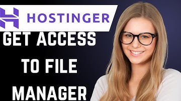 How To Access File Manager In Hostinger (step by step)