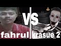 Fahrul vs krasue 2 