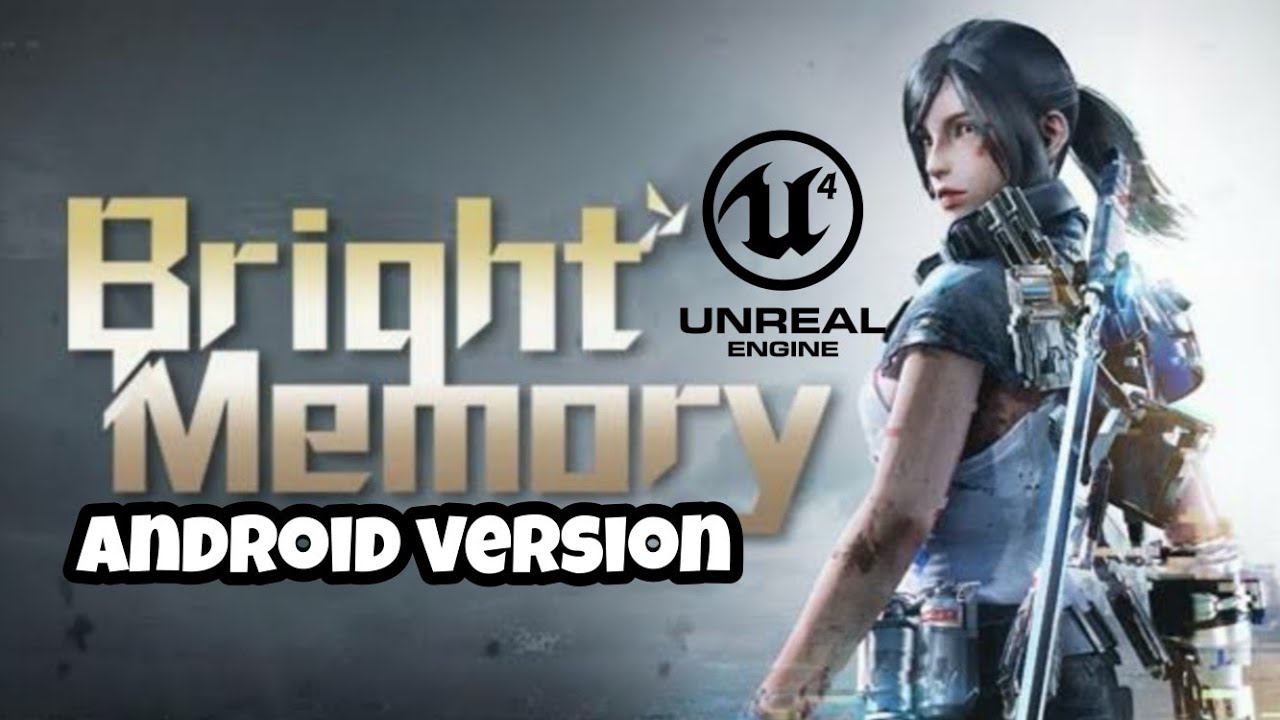 Bright Memory - FPS single player (Android test)