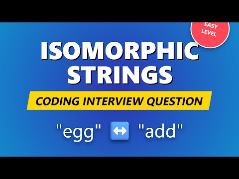 Isomorphic Strings - LeetCode 205 - Coding Interview Tutorial