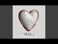 Fragile Heart's (Extended)