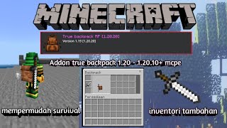 True Backpack Addon for MCPE 1.20-1.20.10+ | Making Survival Easier screenshot 4