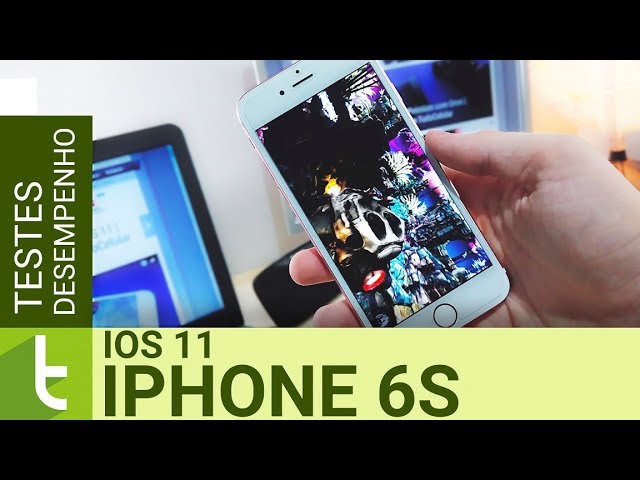 iPhone 6S Performance with iOS 11 | TudoCelular's Official Speed
