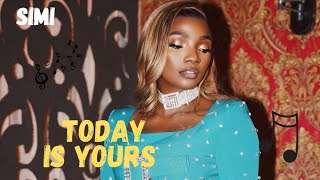 Simi - Today is Yours (Lyrics video) screenshot 1