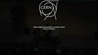 Ceph Day CERN 2019: Ceph storage for openstack in a security - Etienne Chabrerie