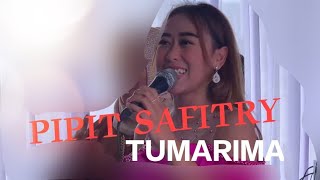 TUMARIMA || PIPIT SAFITRY || N25 || @huntersound82