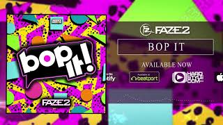 Faze2 - Bop It (UK / HAPPY HARDCORE)