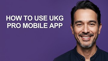 How to Use UKG Pro Mobile App - KevinHowTo