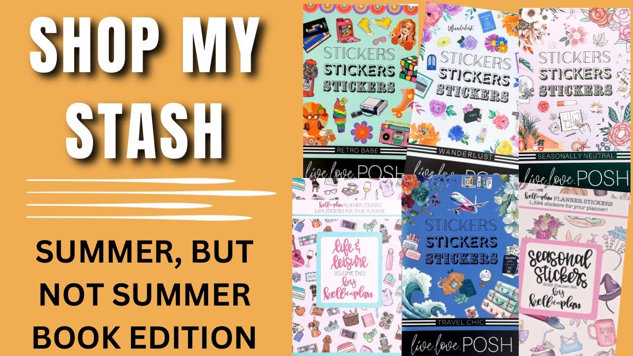 SHOP MY STASH | PART 2 | SUMMER STICKER BOOK EDITION