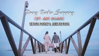 Download Lagu SILVANA PANDEY - PUNG BAKU SAYANG | ft. ALKIS KAWANG (Official Music Video) Lagu Ambon Terbaru MP3